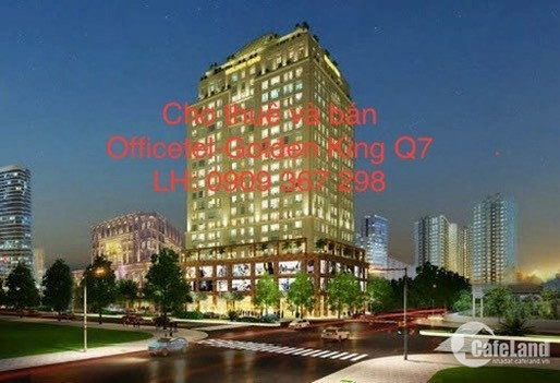 BÁN HOẶC CHO THUÊ OFFICETEL TẠI GOLDEN KING 15 NGUYỄN LƯƠNG BẰNG P. TÂN PHÚ Q7